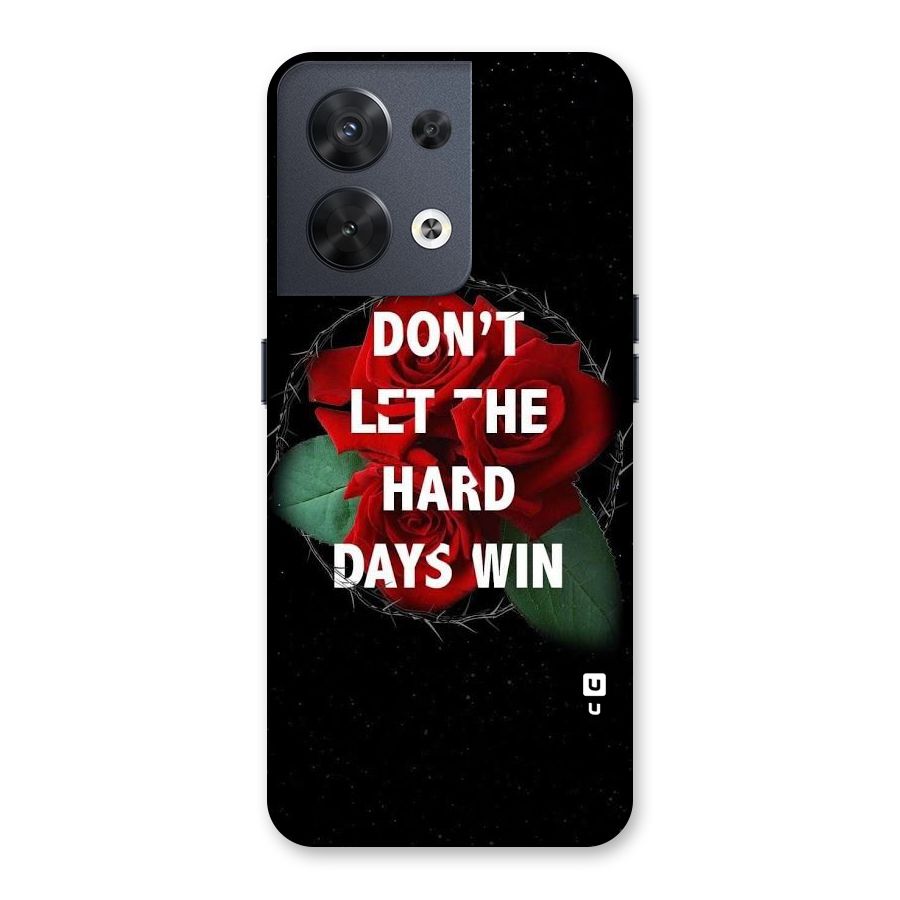 Hard Days No Win Back Case for Oppo Reno8 5G