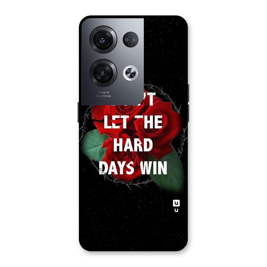 Hard Days No Win Back Case for Oppo Reno8 Pro 5G