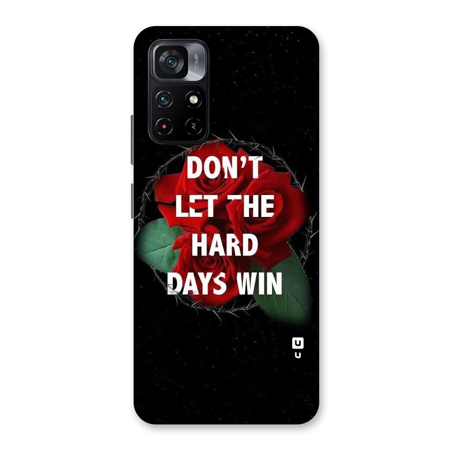 Hard Days No Win Back Case for Poco M4 Pro 5G