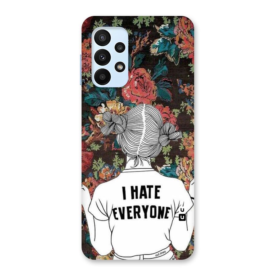 Hate Everyone Back Case for Galaxy A23