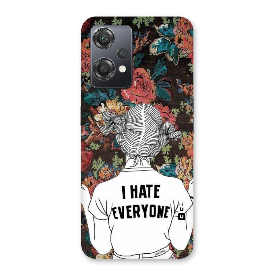 Hate Everyone Back Case for OnePlus Nord CE 2 Lite 5G
