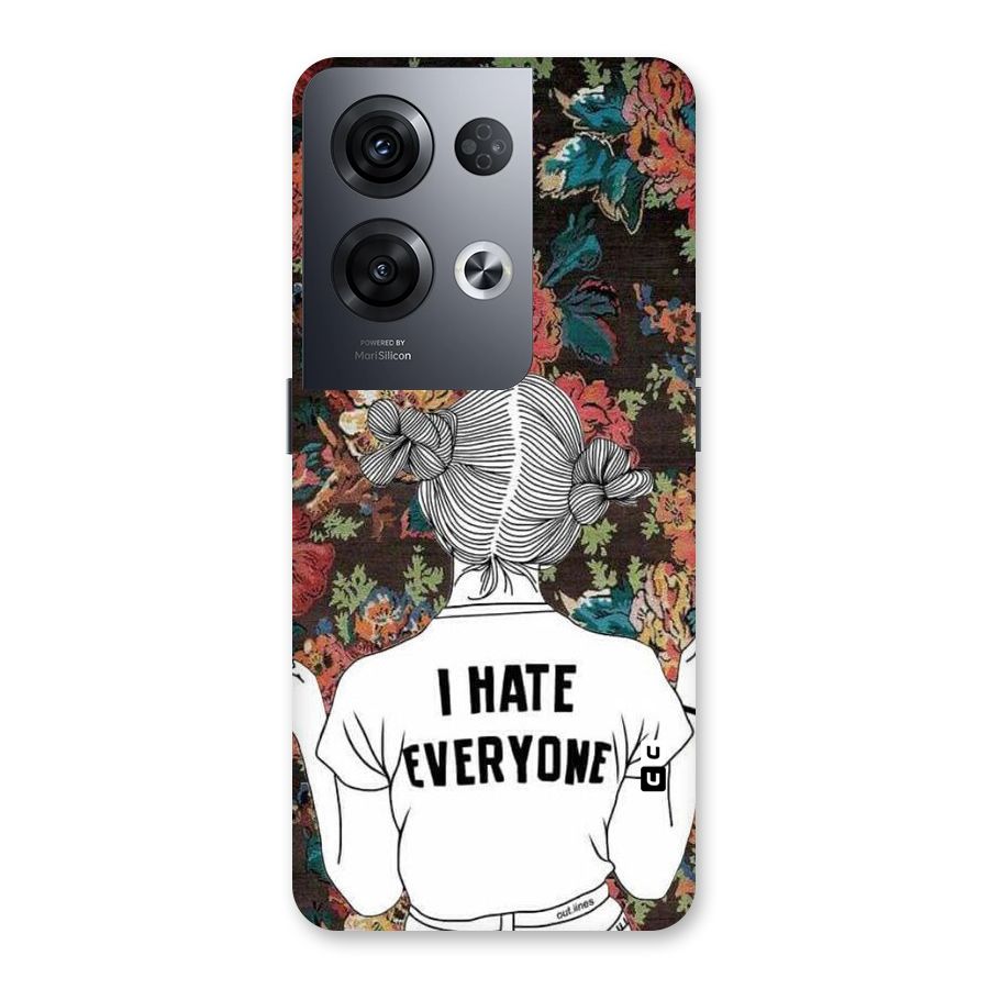 Hate Everyone Back Case for Oppo Reno8 Pro 5G