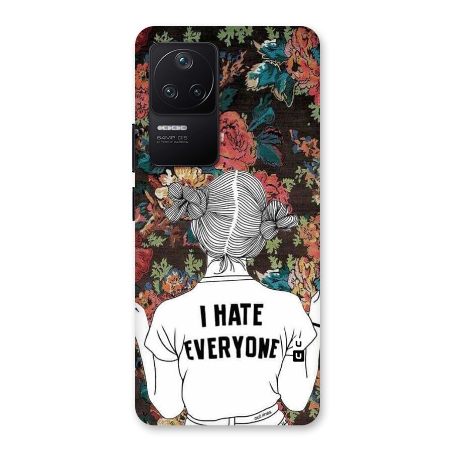 Hate Everyone Back Case for Poco F4 5G