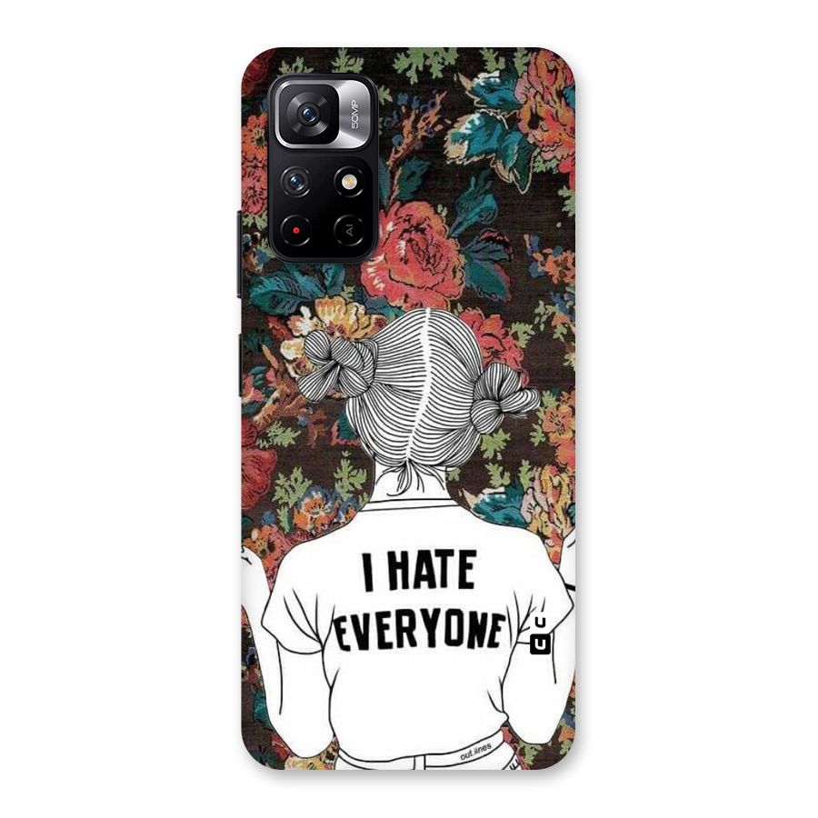 Hate Everyone Back Case for Redmi Note 11T 5G