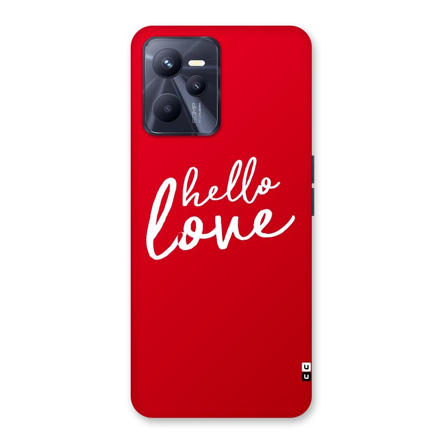 Hello Love Back Case for Realme C35