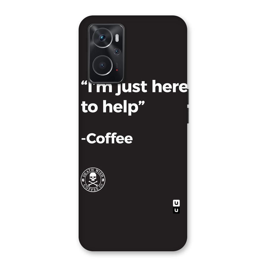 Here To Help Back Case for Oppo K10 4G