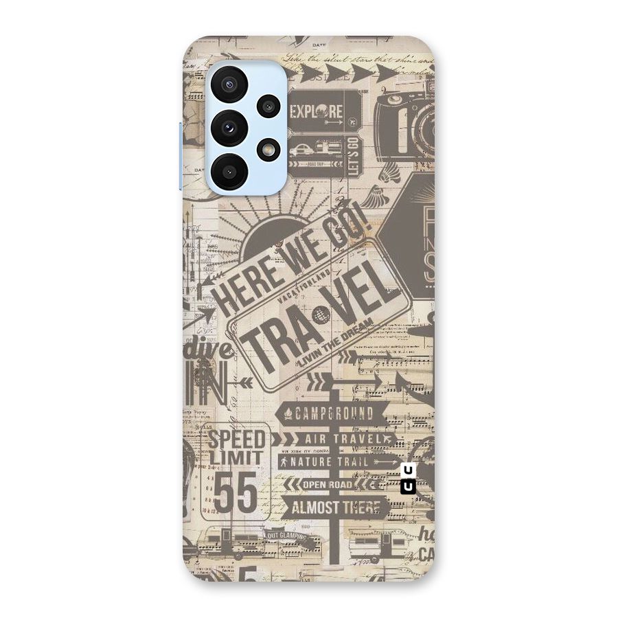 Here We Travel Back Case for Galaxy A23