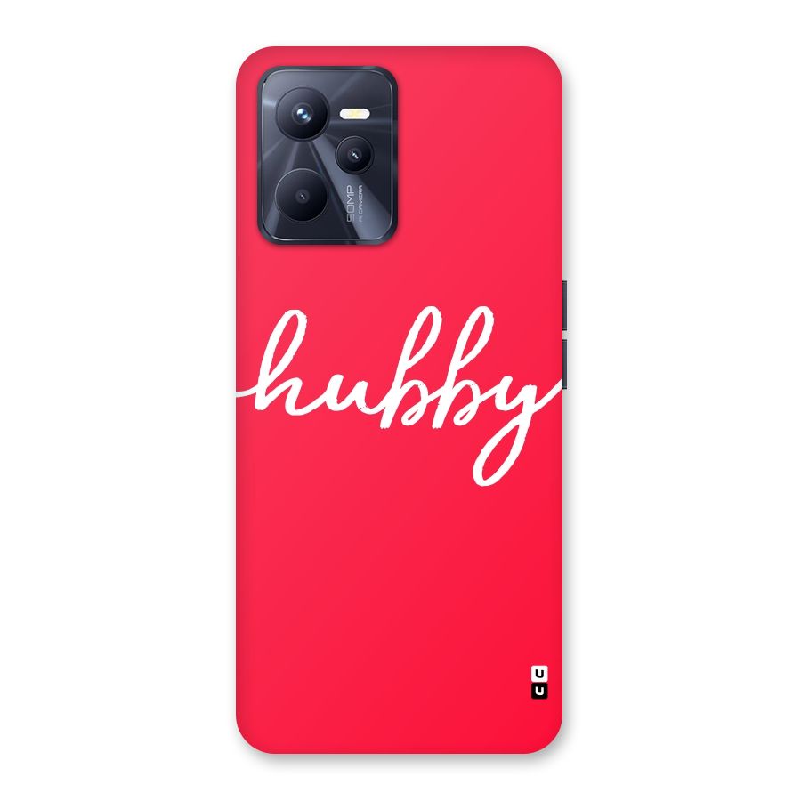 Hubby Back Case for Realme C35