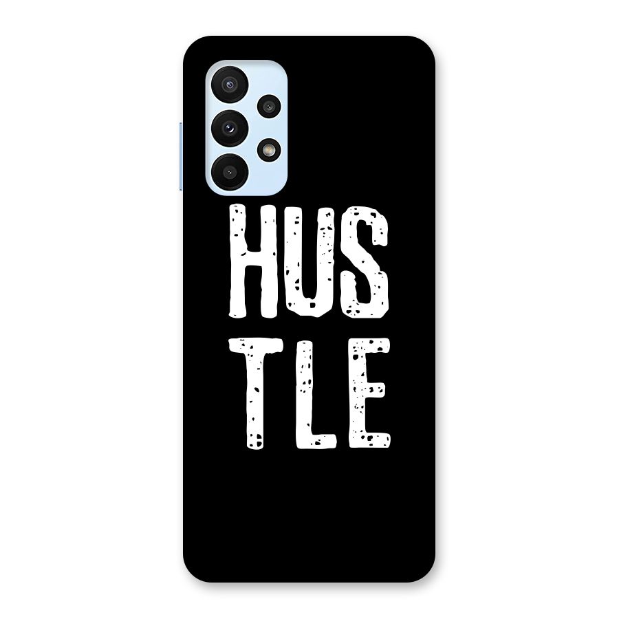 Hustle Back Case for Galaxy A23