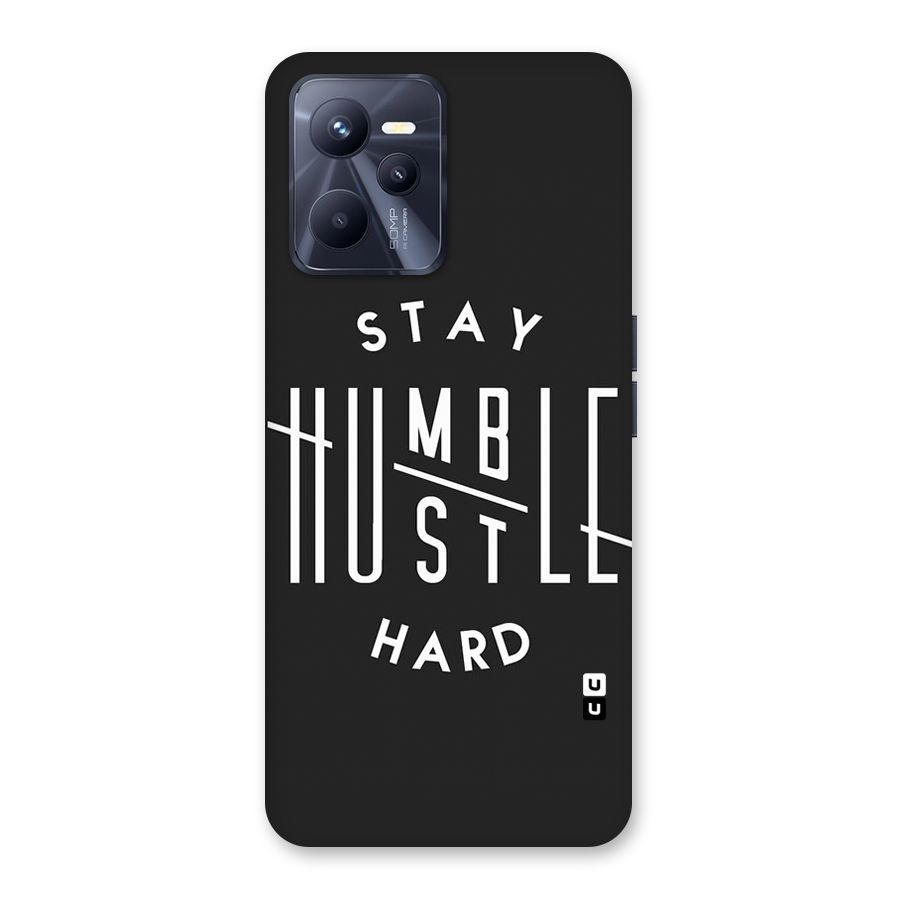 Hustle Hard Back Case for Realme C35