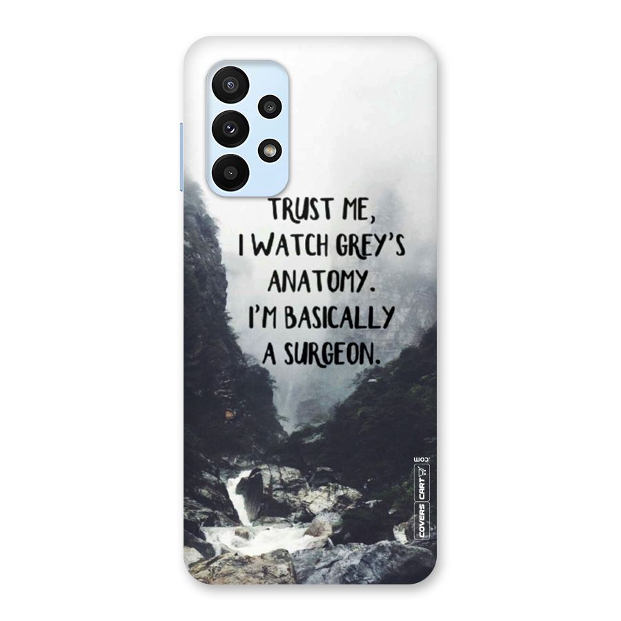 I Am A Surgeon Back Case for Galaxy A23