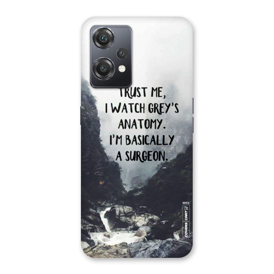 I Am A Surgeon Back Case for OnePlus Nord CE 2 Lite 5G