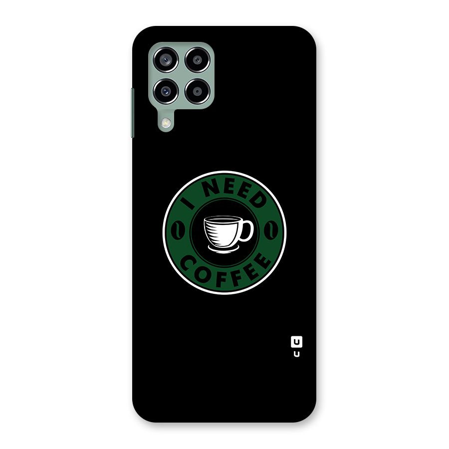 I Need Coffee Classic Back Case for Galaxy M33