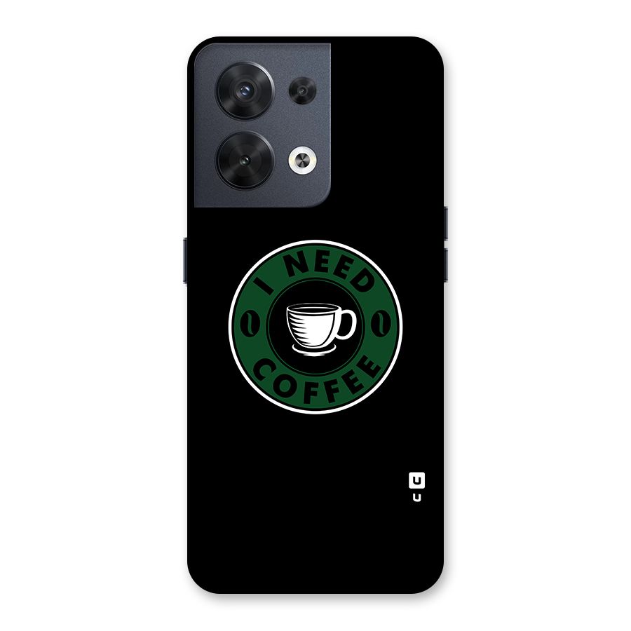 I Need Coffee Classic Back Case for Oppo Reno8 5G