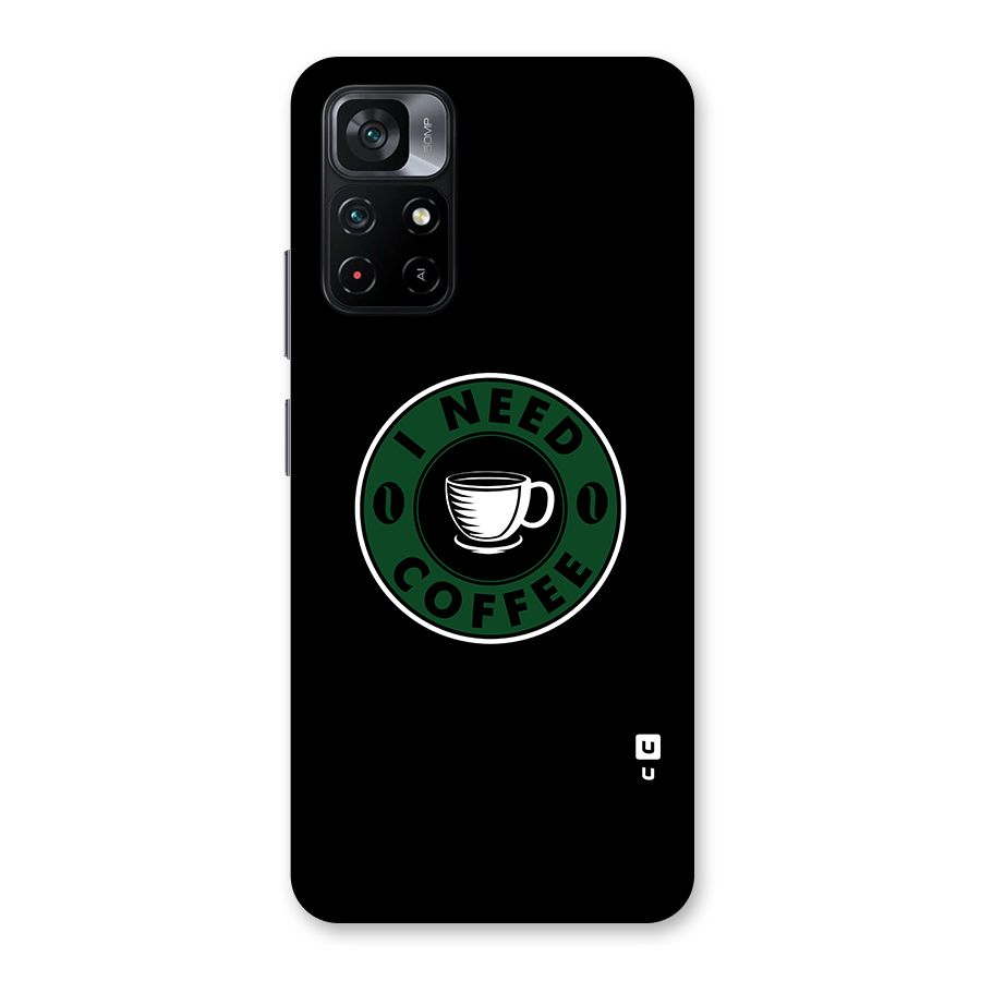 I Need Coffee Classic Back Case for Poco M4 Pro 5G