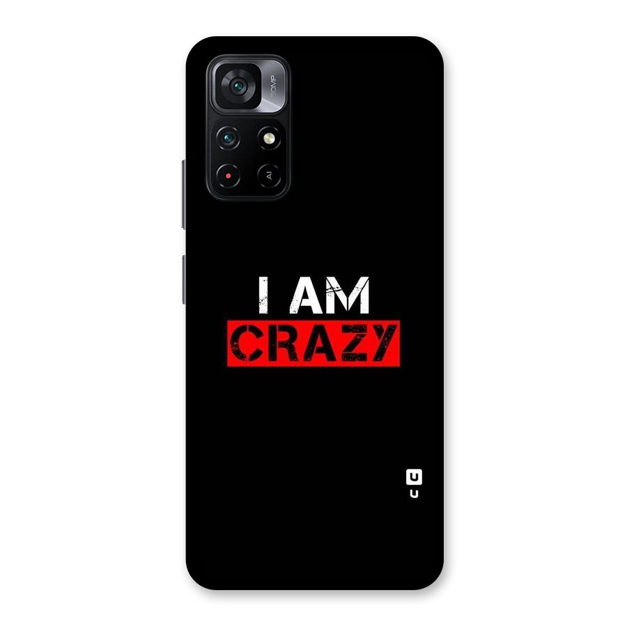 I am Crazy Back Case for Poco M4 Pro 5G