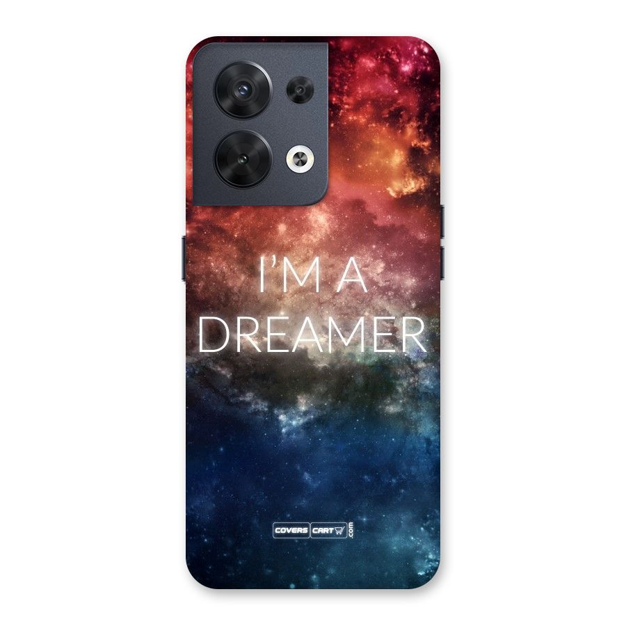 I am a Dreamer Back Case for Oppo Reno8 5G
