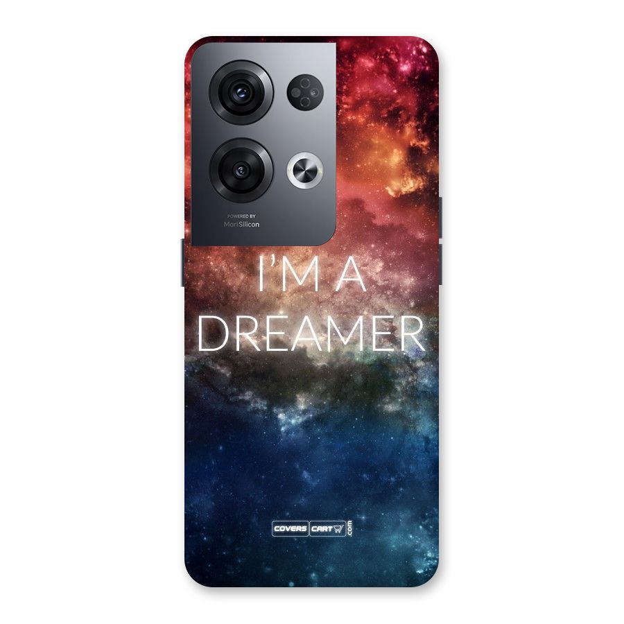 I am a Dreamer Back Case for Oppo Reno8 Pro 5G
