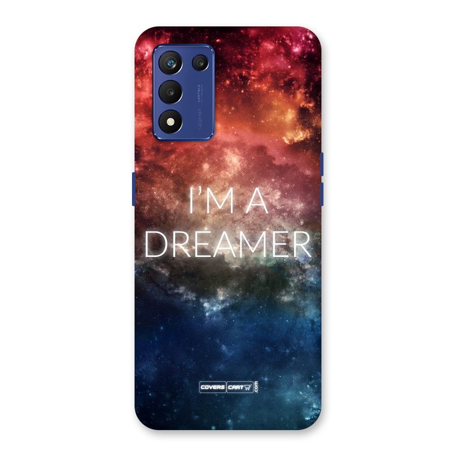 I am a Dreamer Back Case for Realme 9 5G Speed