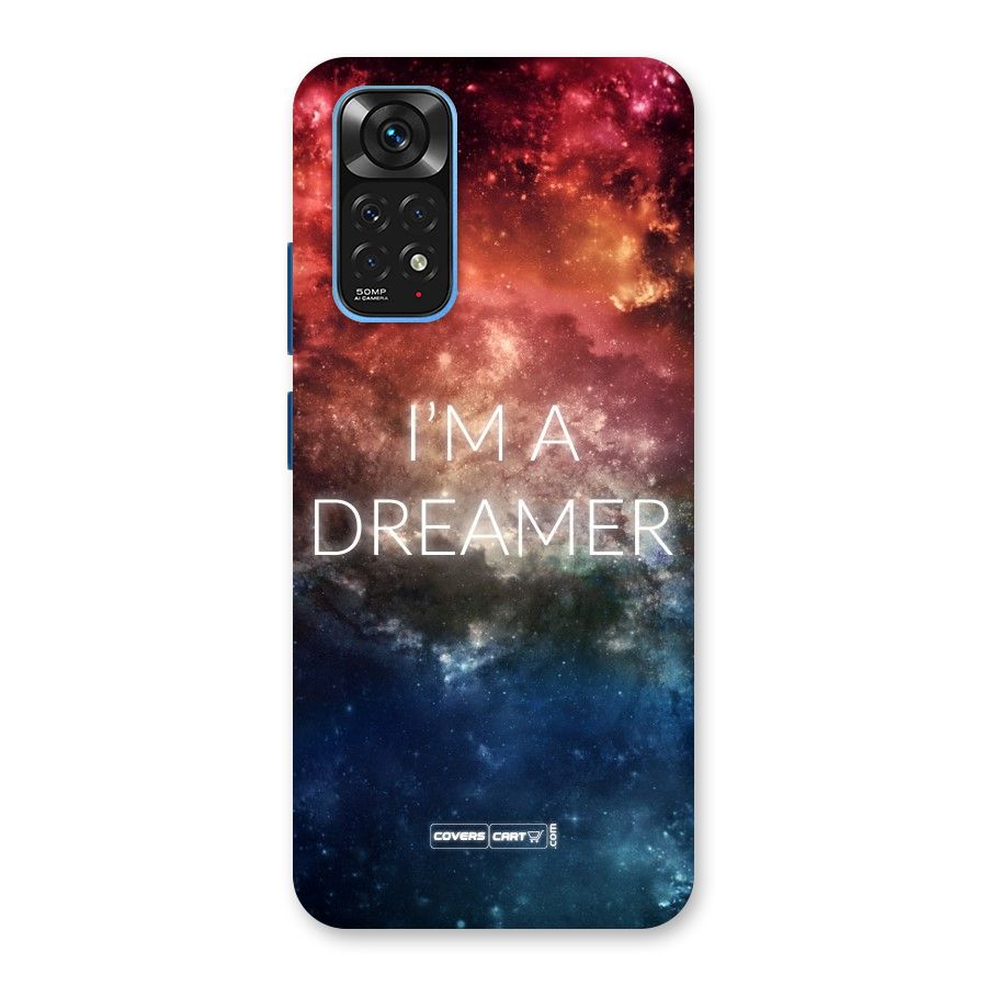 I am a Dreamer Back Case for Redmi Note 11S