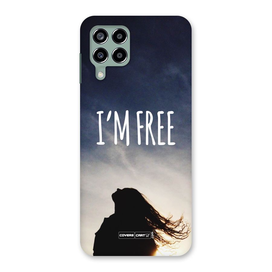 I m Free Back Case for Galaxy M33