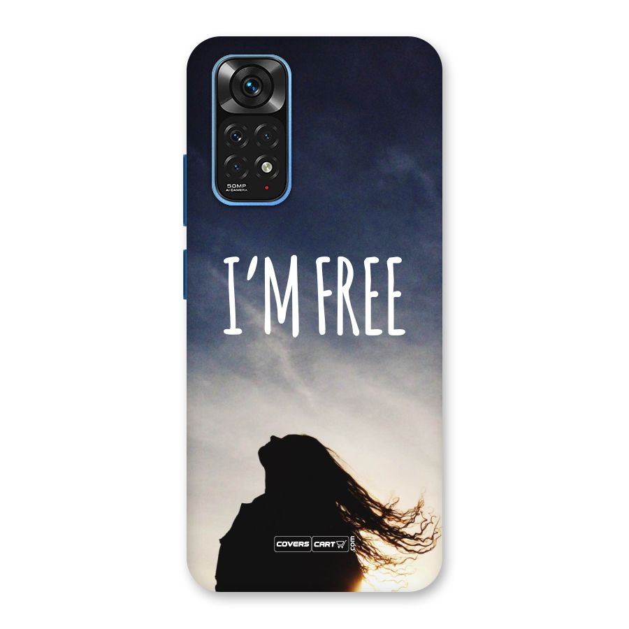 I m Free Back Case for Redmi Note 11S