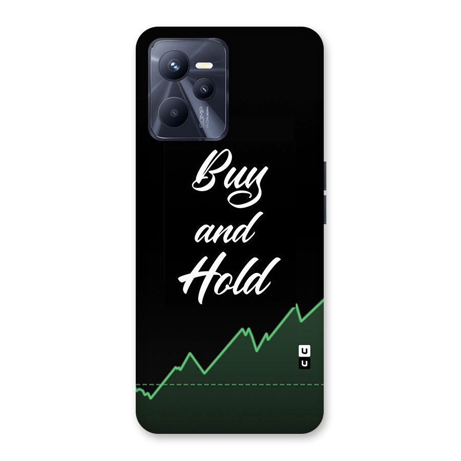 Investors Quote Buy and Hold Back Case for Realme C35