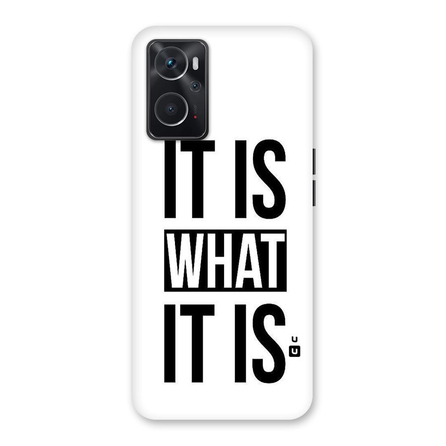 Itis What Itis Back Case for Oppo K10 4G