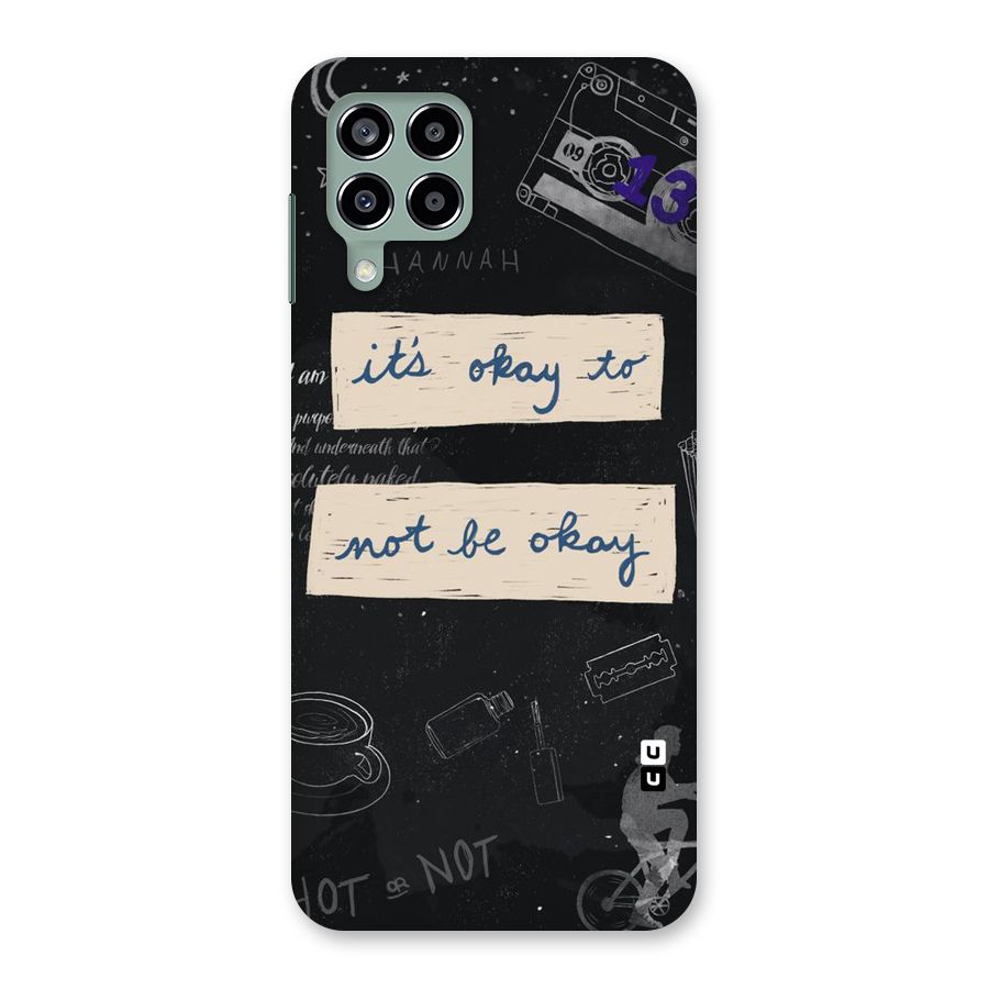 Its Okay Back Case for Galaxy M33