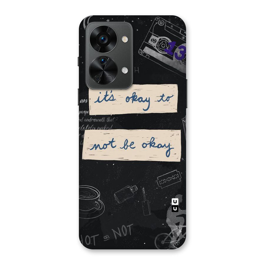 Its Okay Back Case for OnePlus Nord 2T