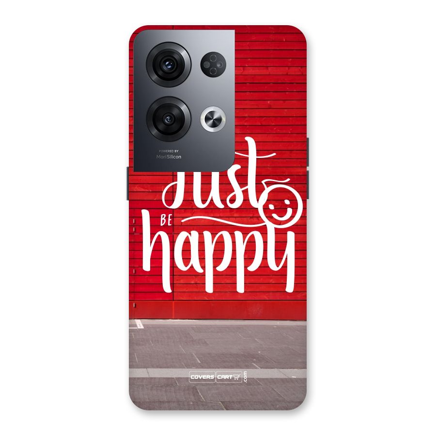 Just Be Happy Back Case for Oppo Reno8 Pro 5G