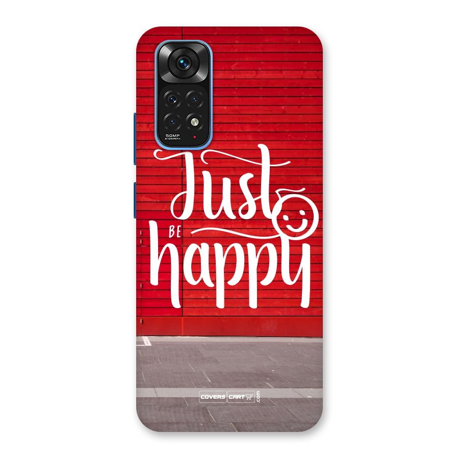 Just Be Happy Back Case for Redmi Note 11S
