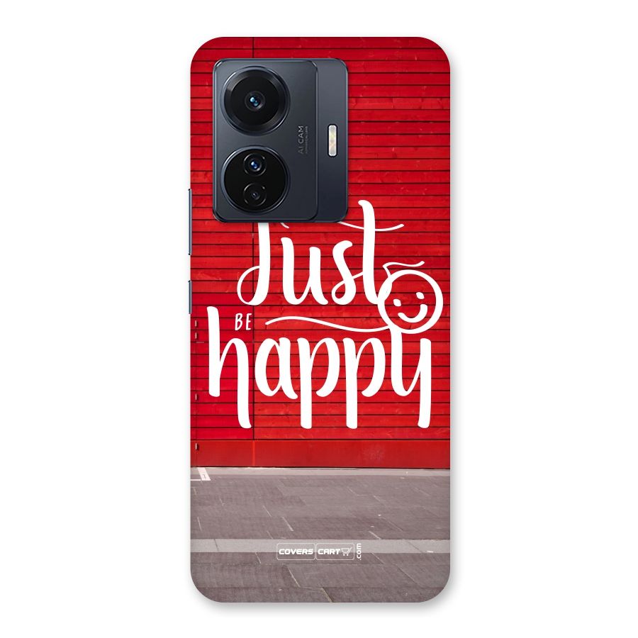 Just Be Happy Back Case for Vivo T1 Pro