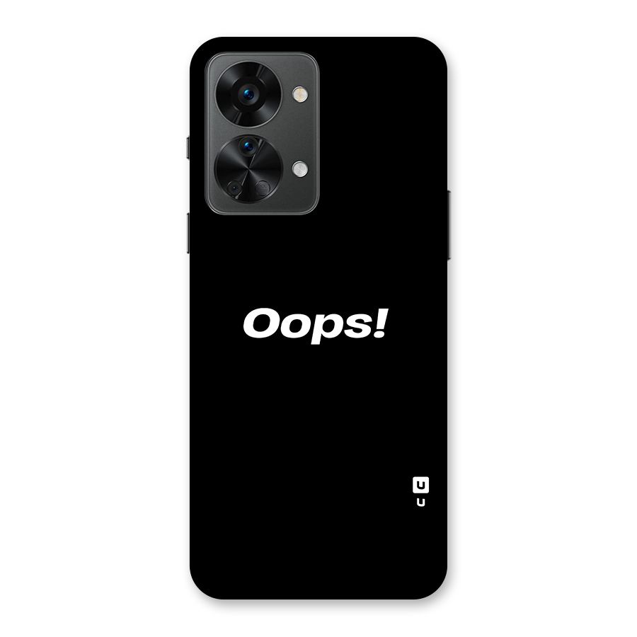 Just Oops Back Case for OnePlus Nord 2T