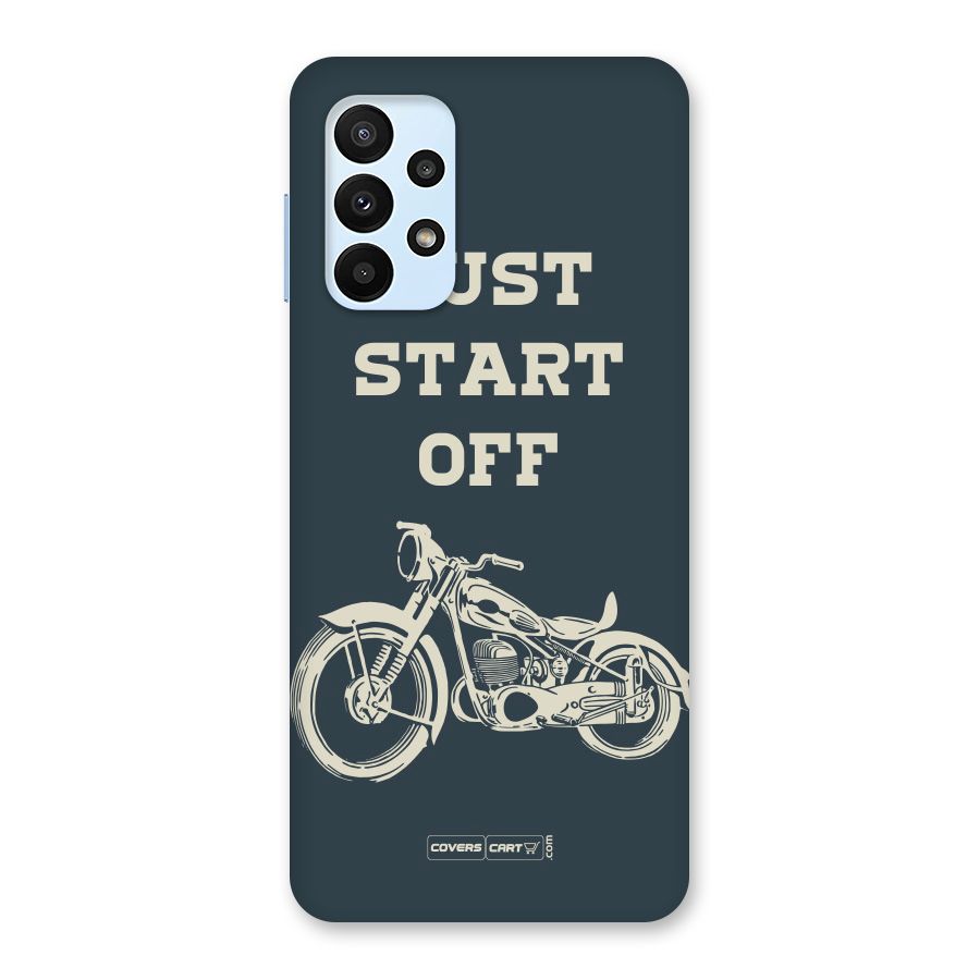 Just Start Off Back Case for Galaxy A23