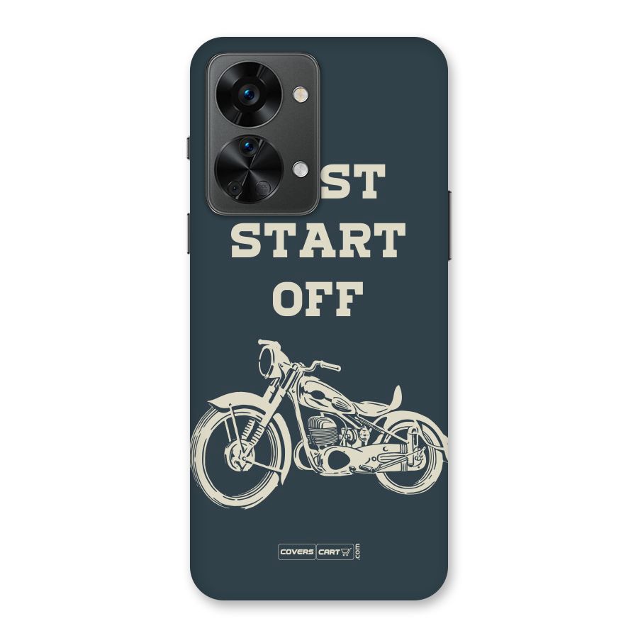 Just Start Off Back Case for OnePlus Nord 2T
