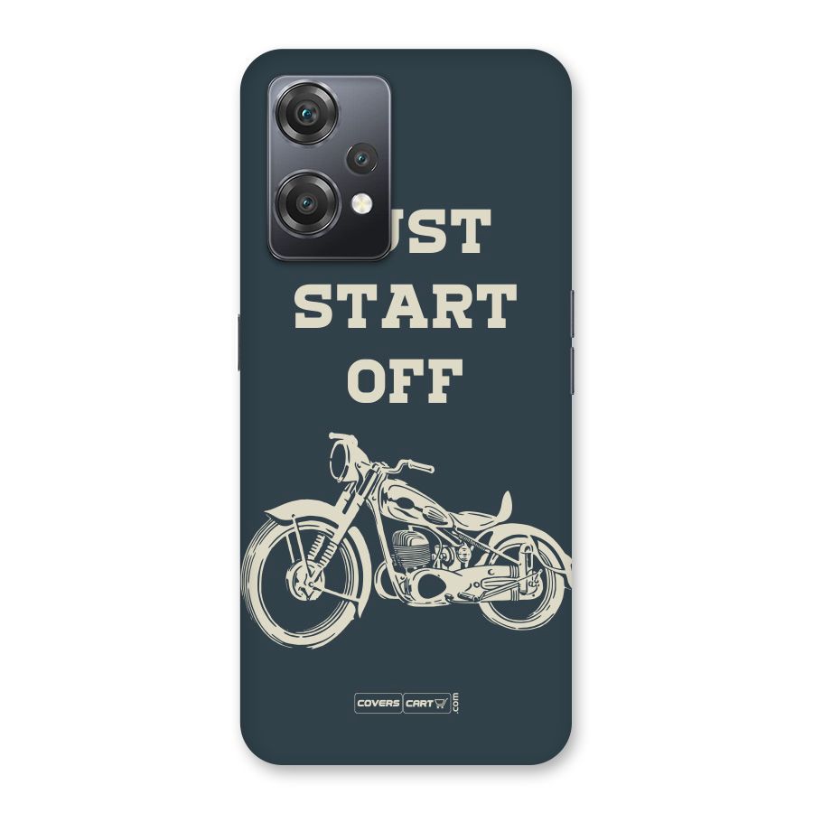 Just Start Off Back Case for OnePlus Nord CE 2 Lite 5G