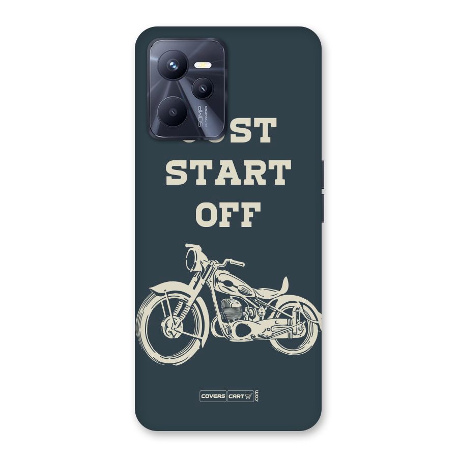 Just Start Off Back Case for Realme C35