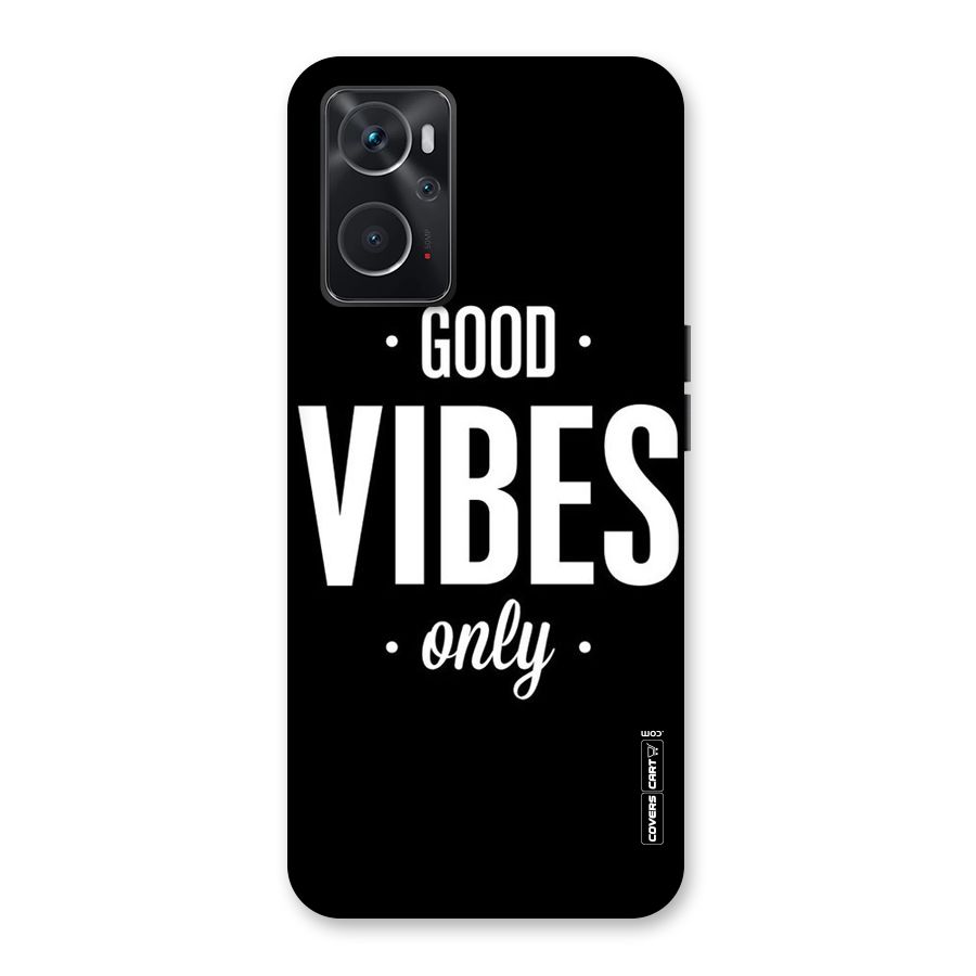 Just Vibes Back Case for Oppo K10 4G