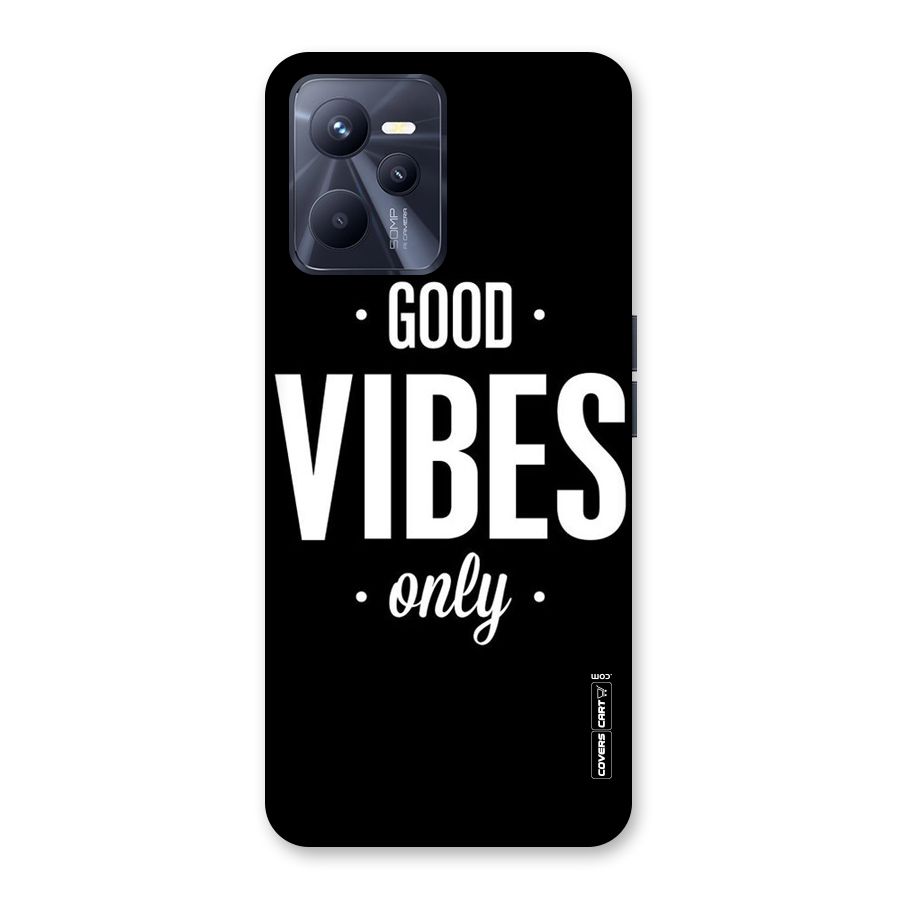 Just Vibes Back Case for Realme C35