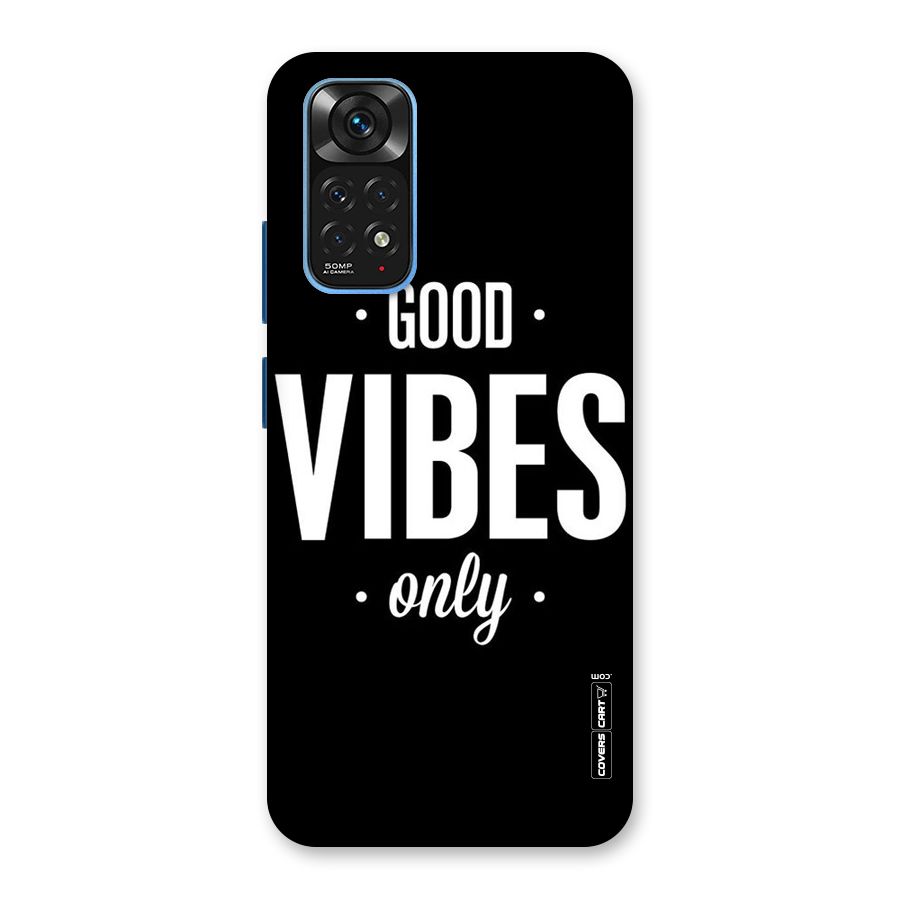 Just Vibes Back Case for Redmi Note 11S
