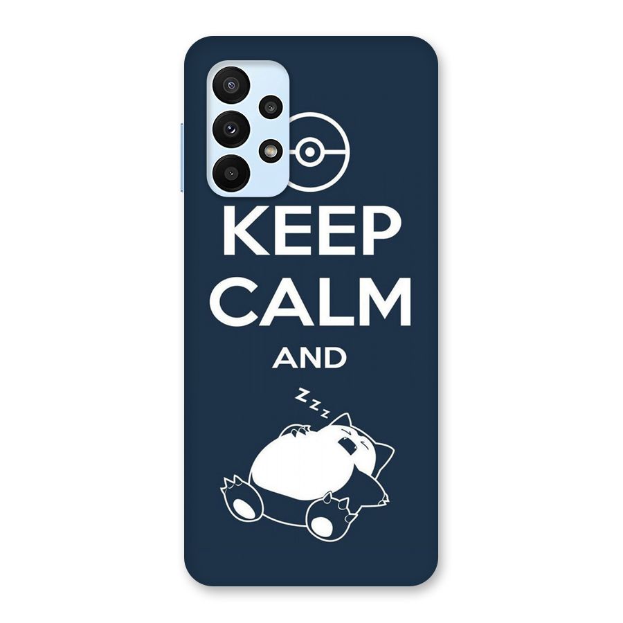 Keep Calm and Sleep Back Case for Galaxy A23