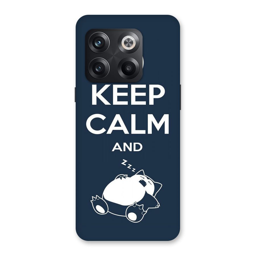 Keep Calm and Sleep Back Case for OnePlus 10T
