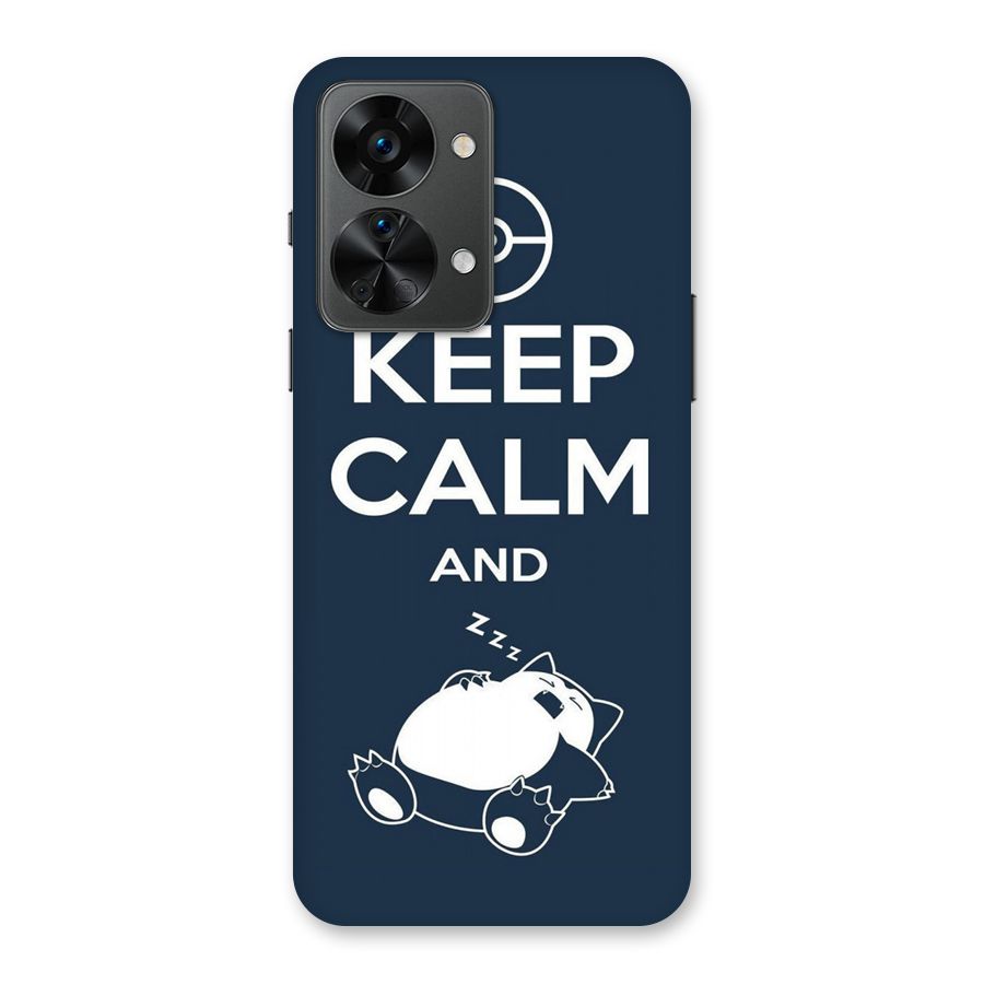 Keep Calm and Sleep Back Case for OnePlus Nord 2T