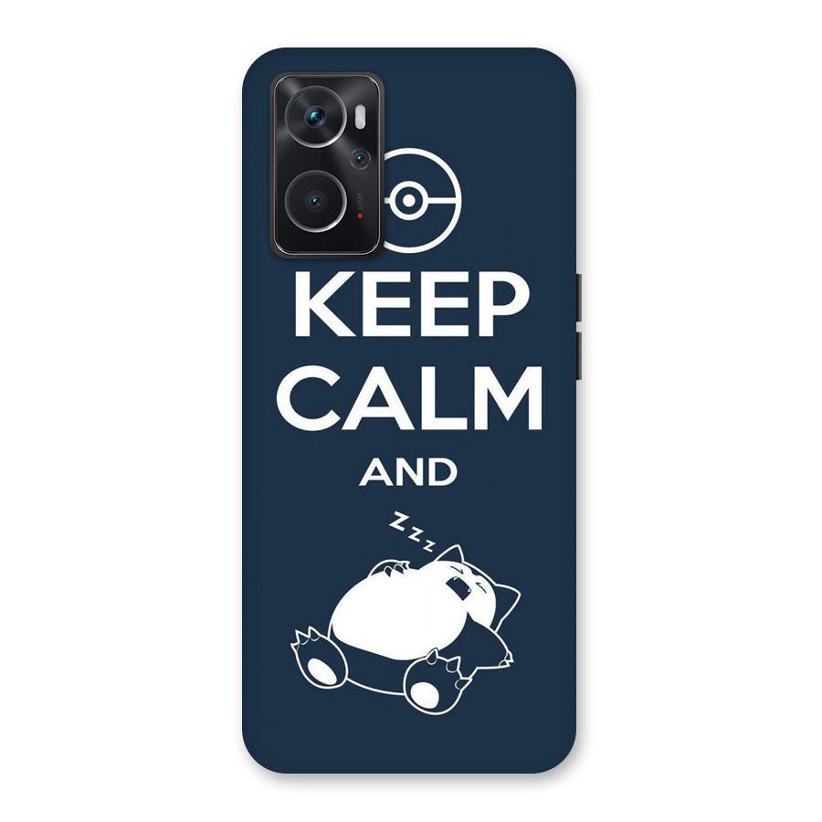 Keep Calm and Sleep Back Case for Oppo K10 4G