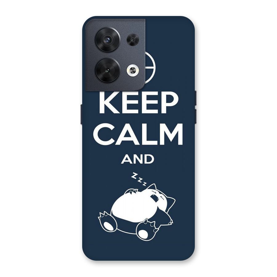 Keep Calm and Sleep Back Case for Oppo Reno8 5G