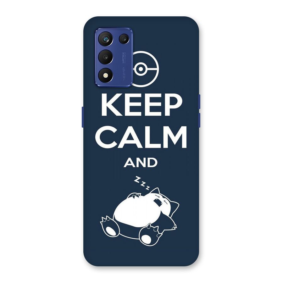 Keep Calm and Sleep Back Case for Realme 9 5G Speed
