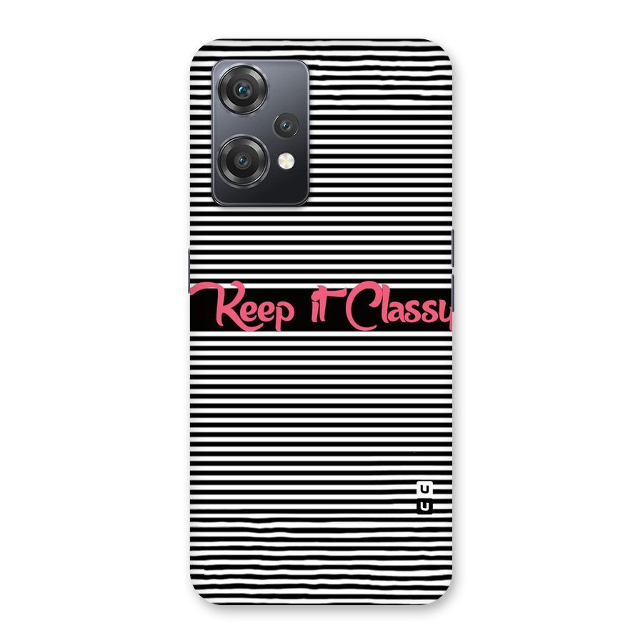 Keep It Classy Back Case for OnePlus Nord CE 2 Lite 5G