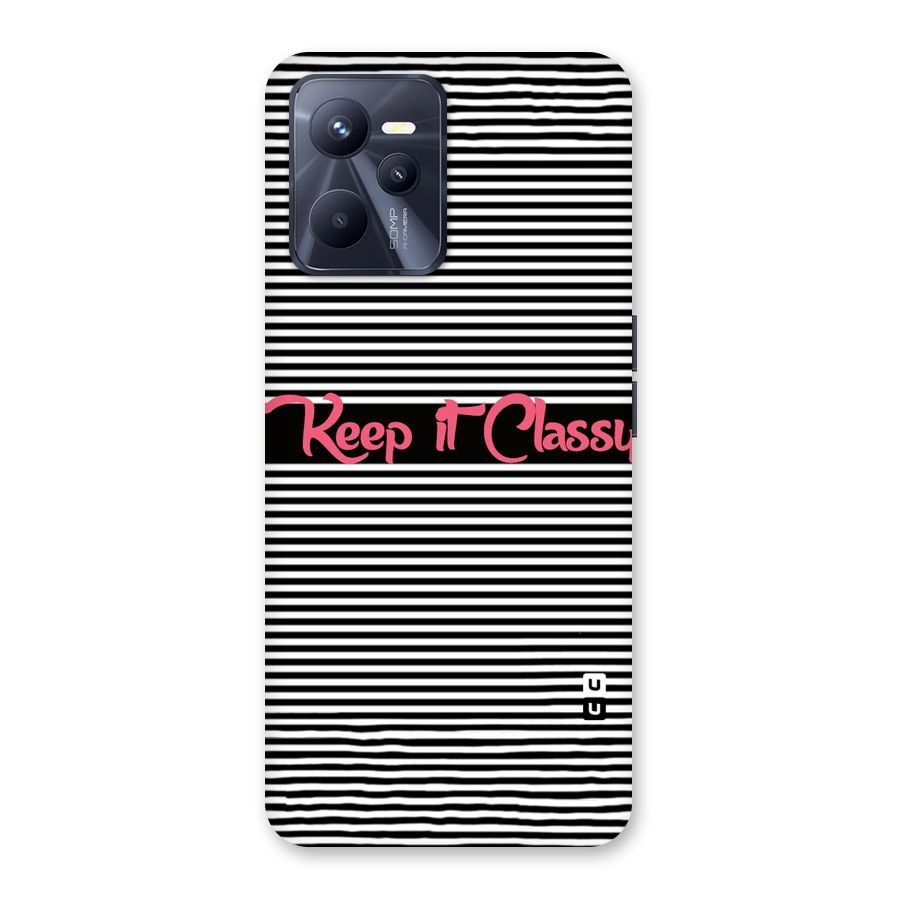 Keep It Classy Back Case for Realme C35
