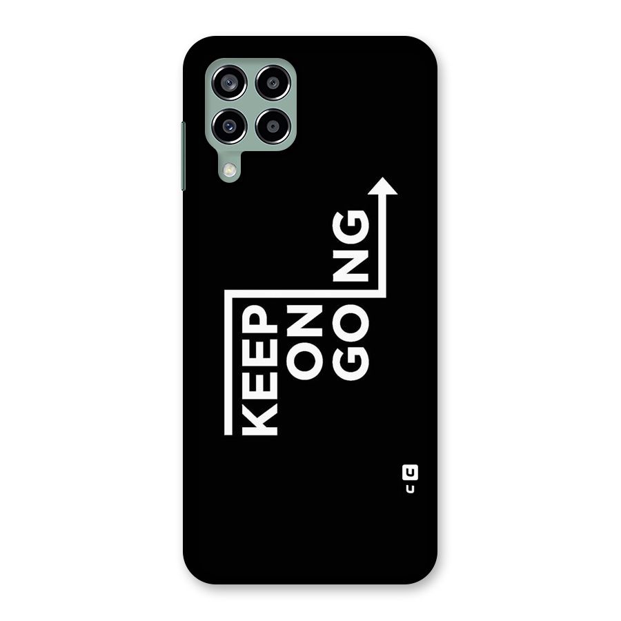 Keep On Going Back Case for Galaxy M33